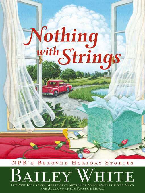 Nothing With Strings : NPR's Beloved Holiday Stories