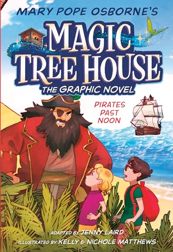 Magic Tree House 4 : Pirates past Noon. 4, Pirates past noon :