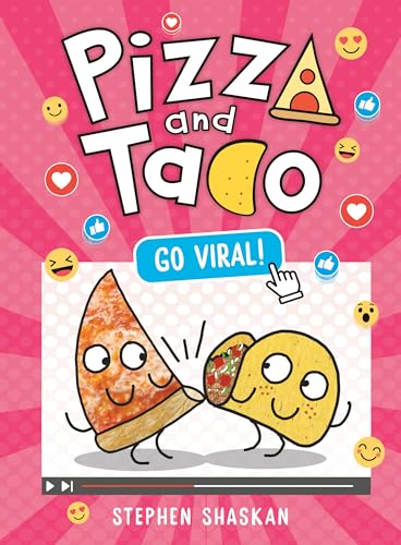 Pizza and Taco 10 : Go Viral! 11, Go viral! /