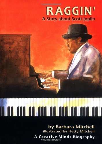 Raggin' : A story of Scott Joplin