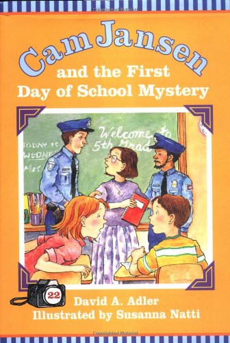 Cam Jansen And The First Day Of School Mystery