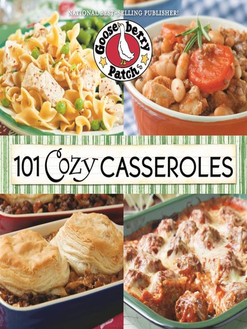 101 Cozy Casserole Recipes Cookbook