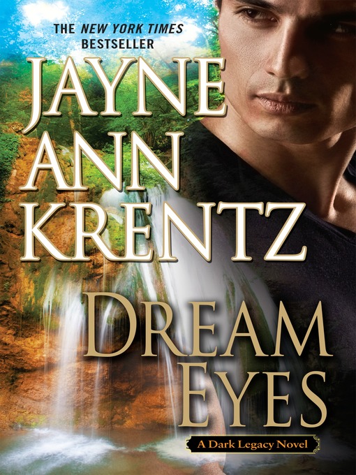 Dream Eyes : A Dark Legacy Novel Series, Book 2